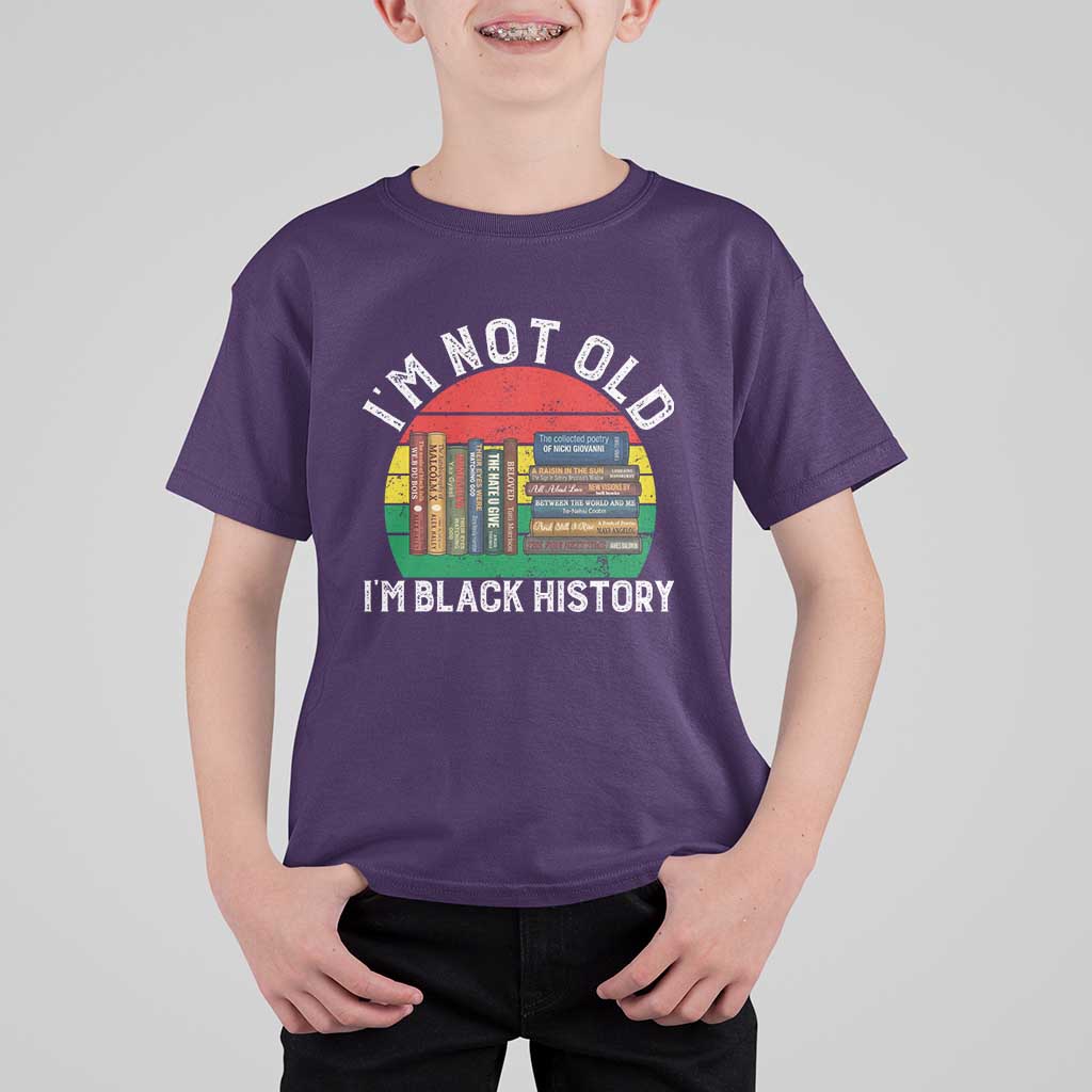 Black History Month T Shirt For Kid I Am Not Old I Am Black History Month - Wonder Print Shop