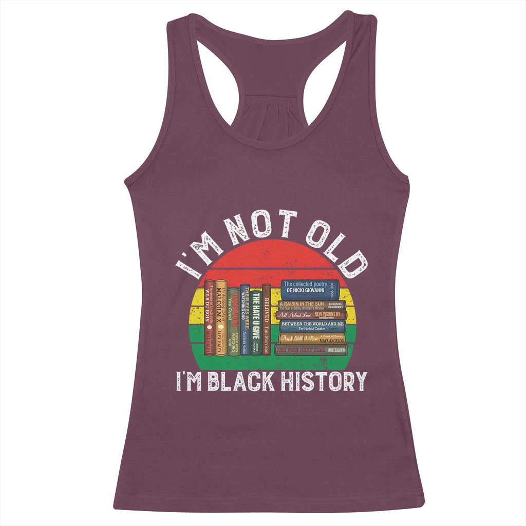 Black History Month Racerback Tank Top I Am Not Old I Am Black History Month - Wonder Print Shop