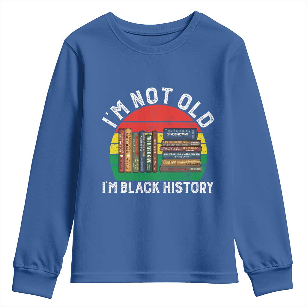 Black History Month Youth Sweatshirt I Am Not Old I Am Black History Month - Wonder Print Shop