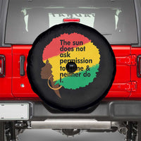 Black Woman Empowerment Spare Tire Cover The Sun Does Not Ask Permission To Shine - Wonder Print Shop
