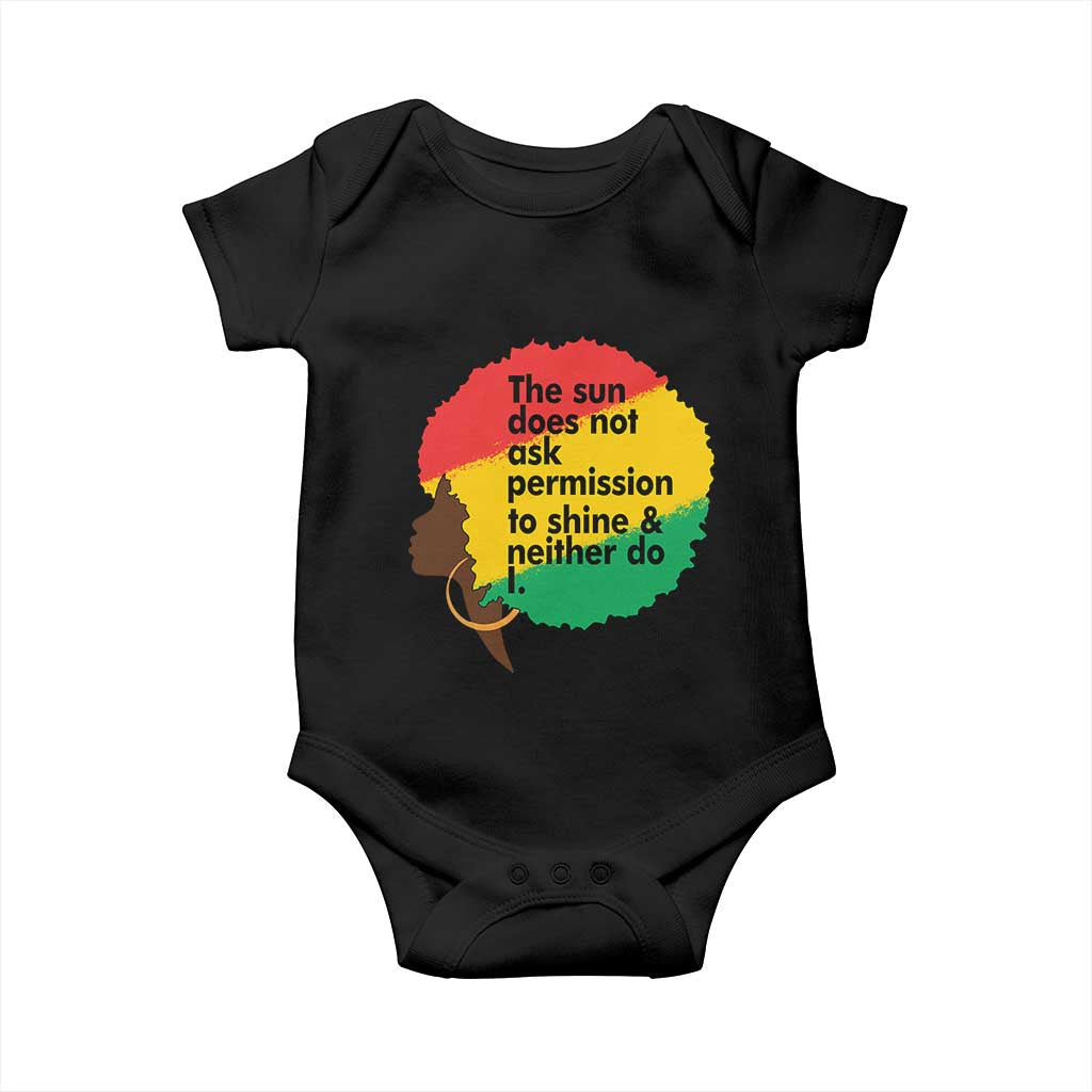 Black Woman Empowerment Baby Onesie The Sun Does Not Ask Permission To Shine - Wonder Print Shop