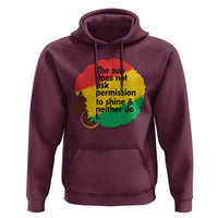 Black Woman Empowerment Hoodie The Sun Does Not Ask Permission To Shine - Wonder Print Shop