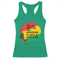 Black Woman Empowerment Racerback Tank Top The Sun Does Not Ask Permission To Shine - Wonder Print Shop