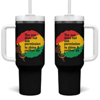 Black Woman Empowerment Tumbler With Handle The Sun Does Not Ask Permission To Shine - Wonder Print Shop