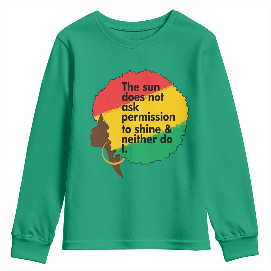 Black Woman Empowerment Youth Sweatshirt The Sun Does Not Ask Permission To Shine - Wonder Print Shop