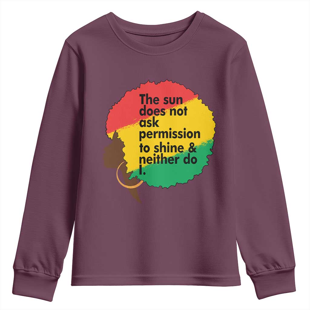 Black Woman Empowerment Youth Sweatshirt The Sun Does Not Ask Permission To Shine - Wonder Print Shop
