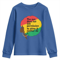 Black Woman Empowerment Youth Sweatshirt The Sun Does Not Ask Permission To Shine - Wonder Print Shop