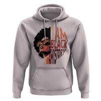 I Am Black History Hoodie African American Pride - Wonder Print Shop