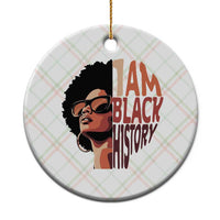 I Am Black History Ceramic Ornament African American Pride - Wonder Print Shop