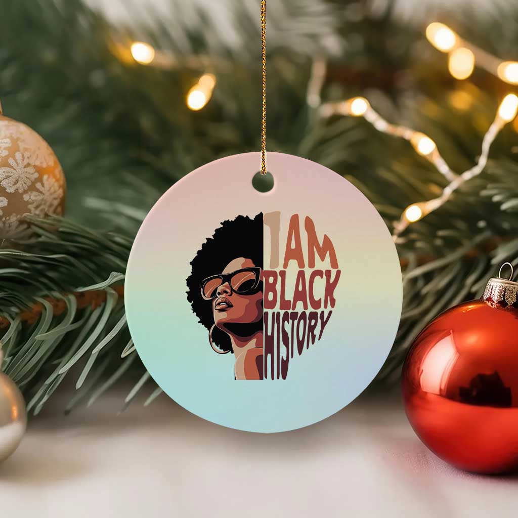 I Am Black History Ceramic Ornament African American Pride - Wonder Print Shop