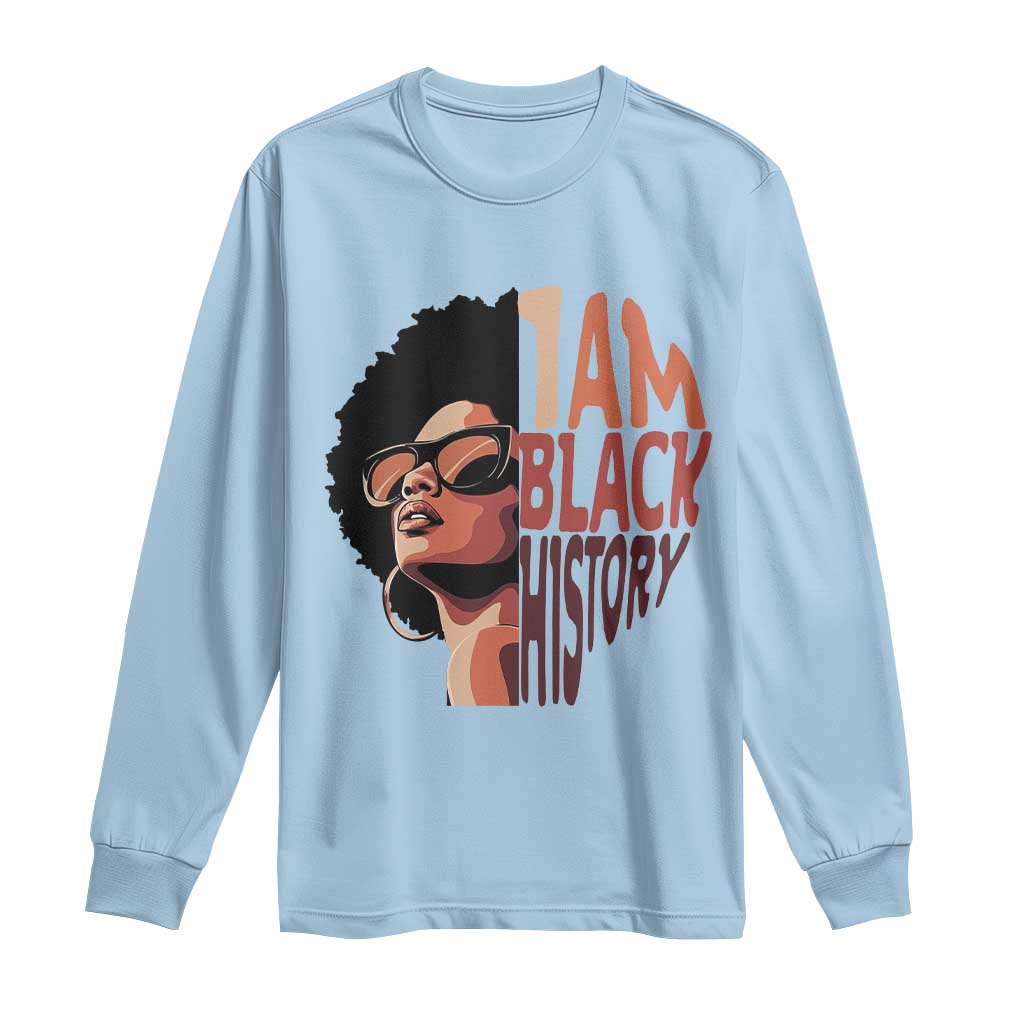 I Am Black History Long Sleeve Shirt African American Pride - Wonder Print Shop