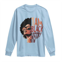 I Am Black History Long Sleeve Shirt African American Pride - Wonder Print Shop