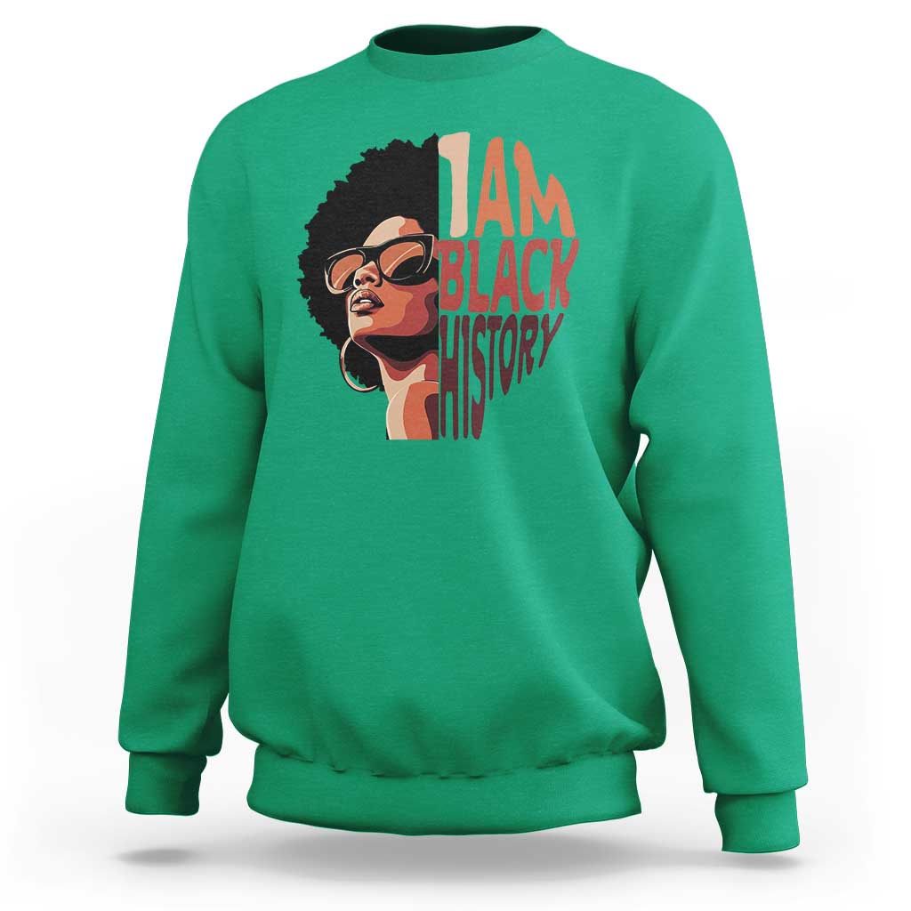 I Am Black History Sweatshirt African American Pride - Wonder Print Shop