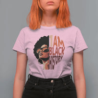 I Am Black History T Shirt For Women African American Pride - Wonder Print Shop