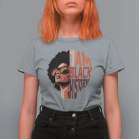 I Am Black History T Shirt For Women African American Pride - Wonder Print Shop