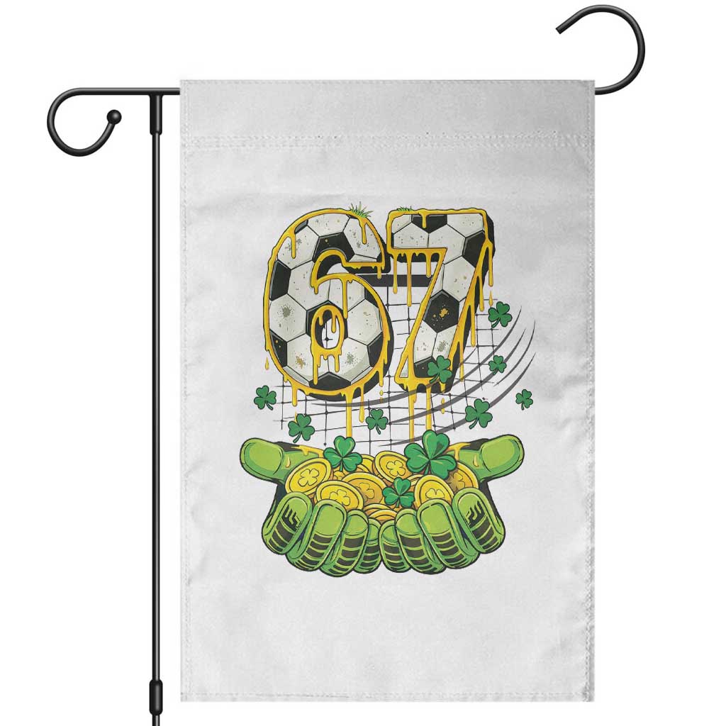 67 Soccer St Patricks Day Garden Flag Funny Six Seven Gen Alpha Meme Drip