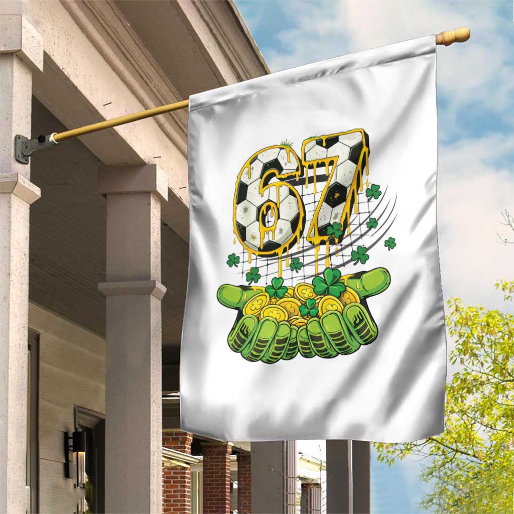 67 Soccer St Patricks Day Garden Flag Funny Six Seven Gen Alpha Meme Drip