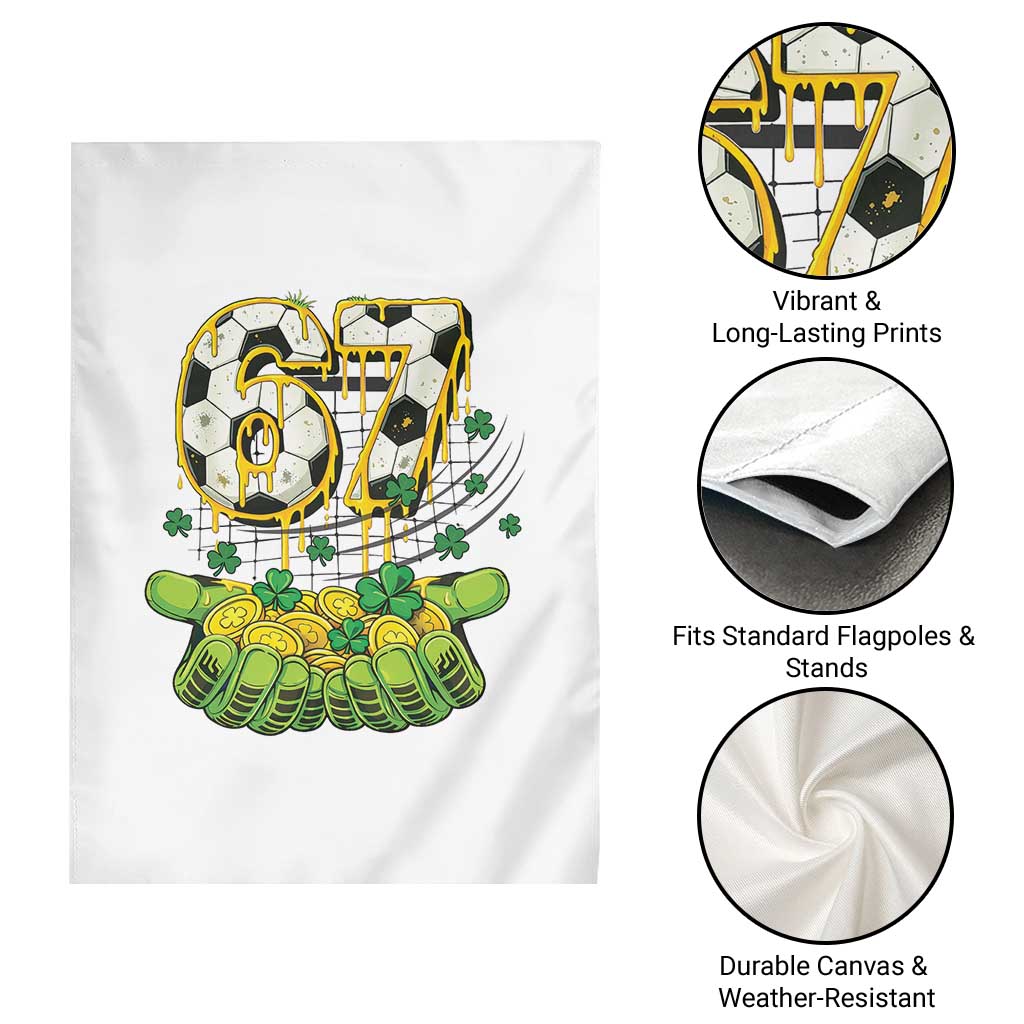 67 Soccer St Patricks Day Garden Flag Funny Six Seven Gen Alpha Meme Drip