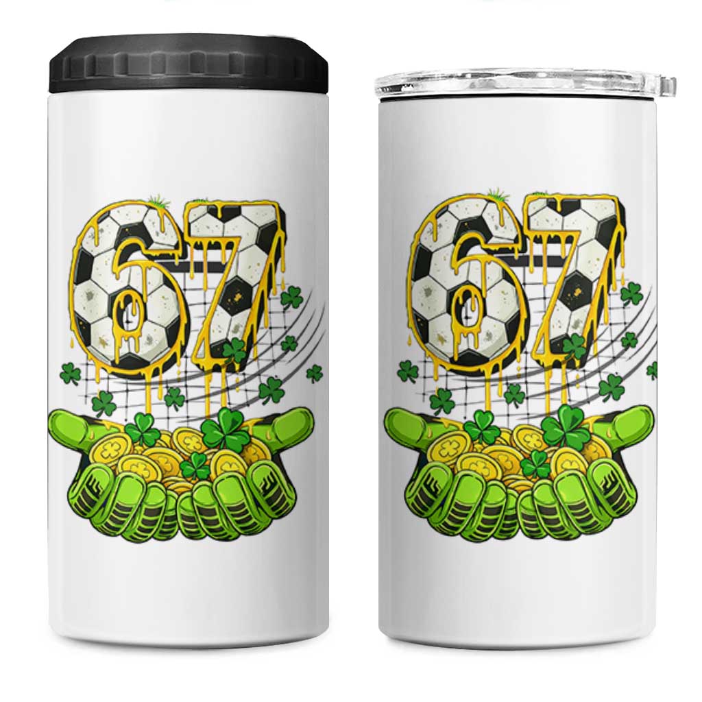 67 Soccer St Patricks Day 4 in 1 Can Cooler Tumbler Funny Six Seven Gen Alpha Meme Drip