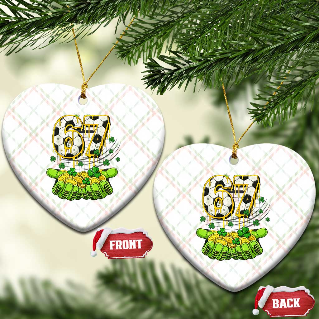 67 Soccer St Patricks Day Ceramic Ornament Funny Six Seven Gen Alpha Meme Drip