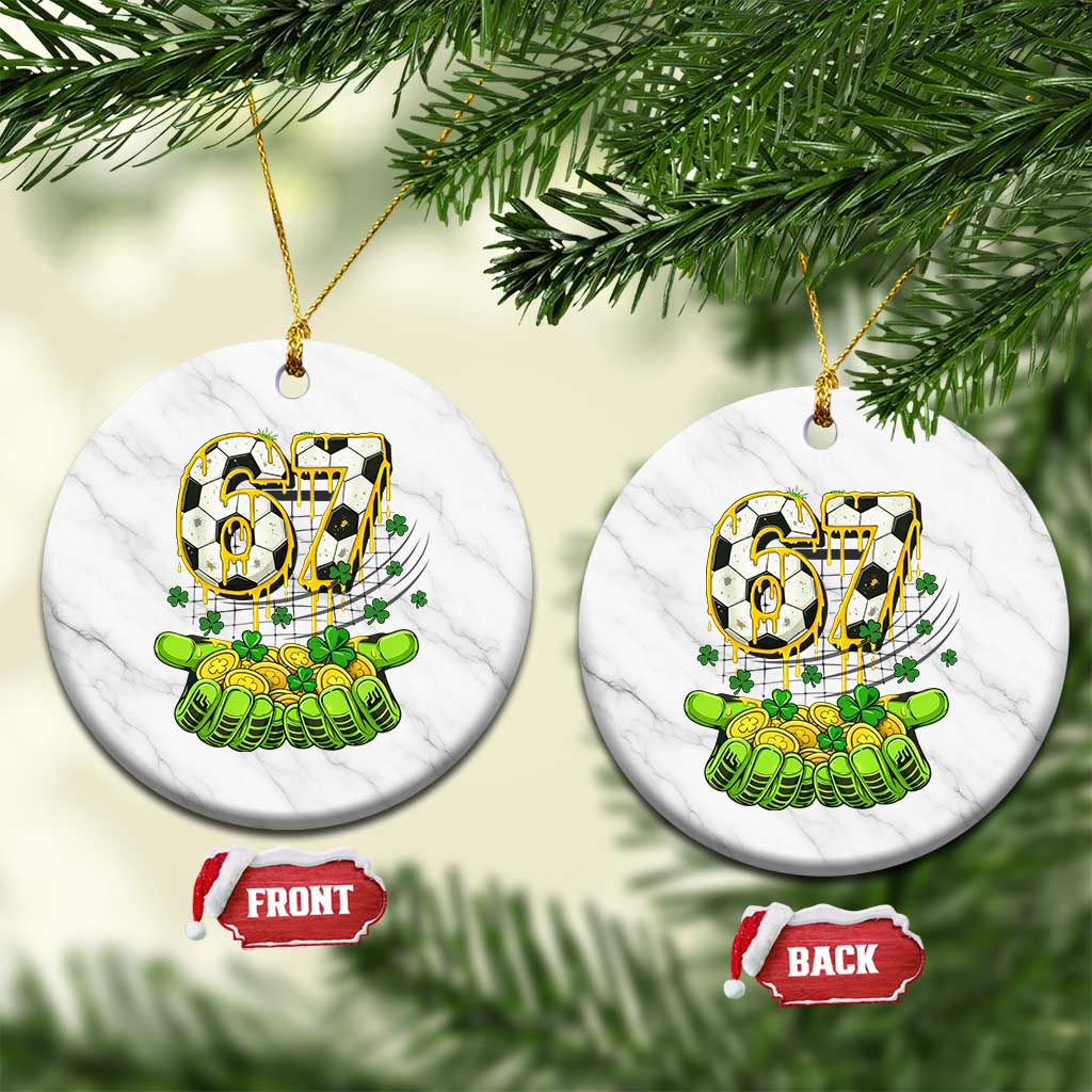 67 Soccer St Patricks Day Ceramic Ornament Funny Six Seven Gen Alpha Meme Drip
