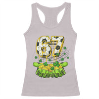 67 Soccer St Patricks Day Racerback Tank Top Funny Six Seven Gen Alpha Meme Drip