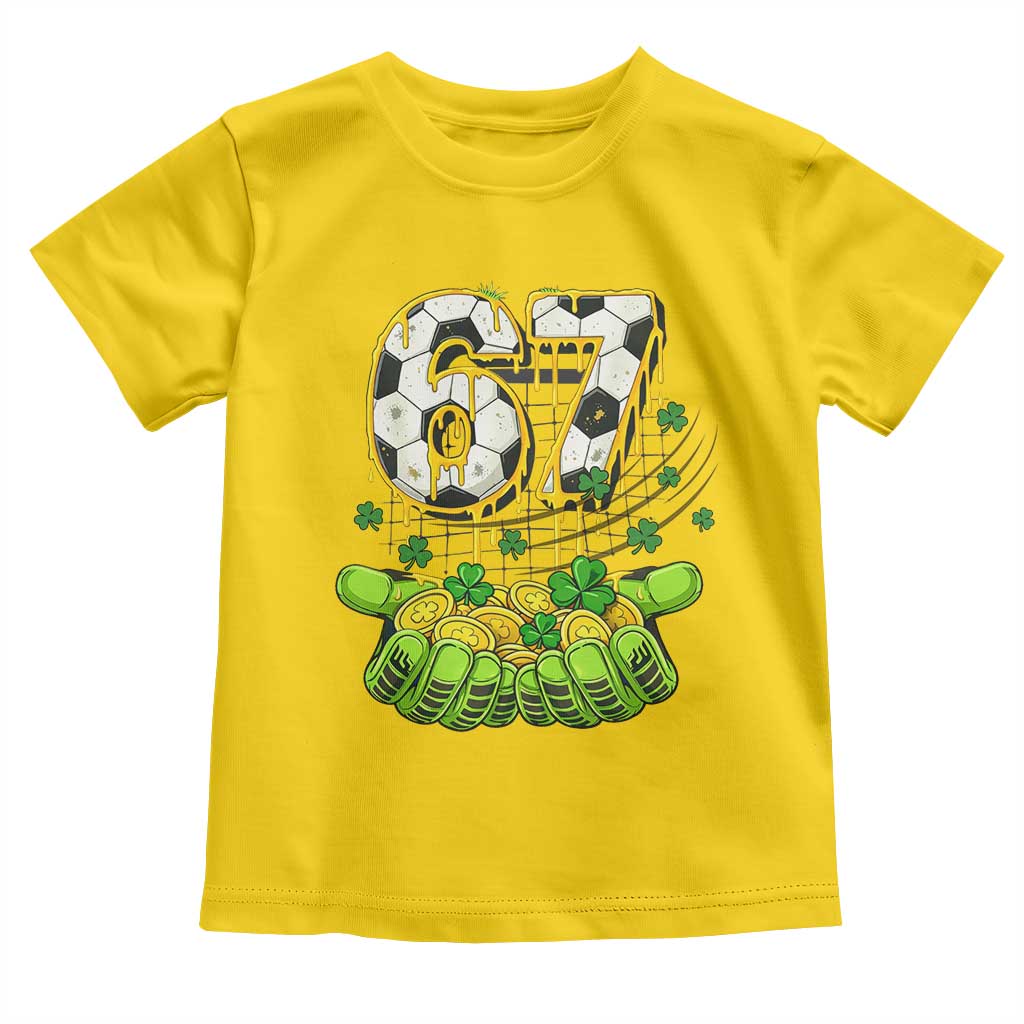 67 Soccer St Patricks Day Toddler T Shirt Funny Six Seven Gen Alpha Meme Drip