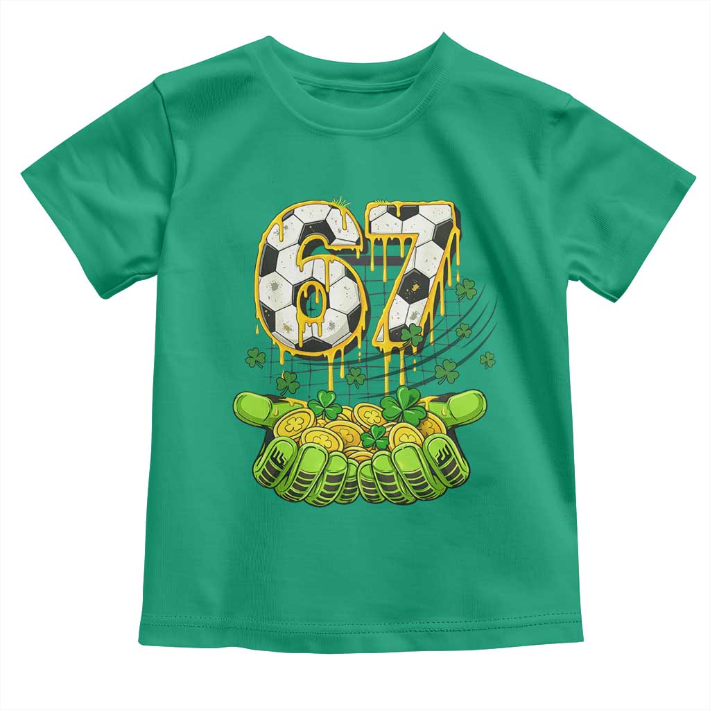 67 Soccer St Patricks Day Toddler T Shirt Funny Six Seven Gen Alpha Meme Drip