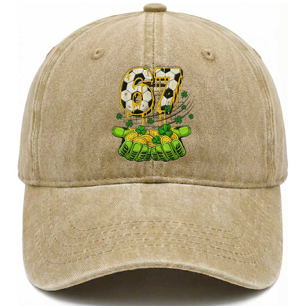 67 Soccer St Patricks Day Washed Cotton Baseball Cap Funny Six Seven Gen Alpha Meme Drip