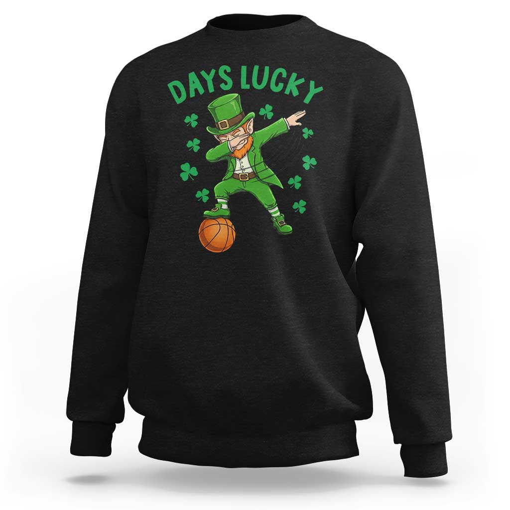 Funny Dabbing Leprechaun St Patricks Day Sweatshirt Days Lucky