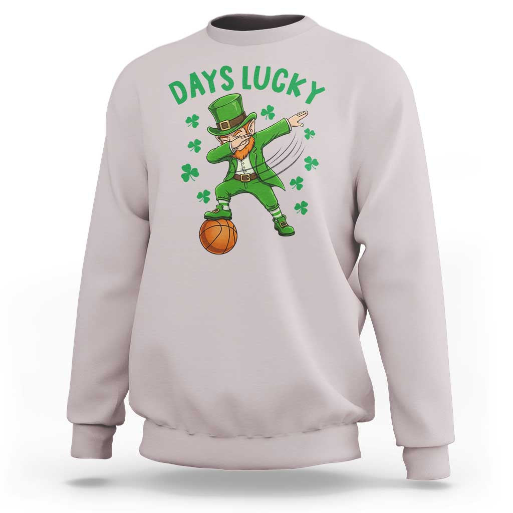 Funny Dabbing Leprechaun St Patricks Day Sweatshirt Days Lucky