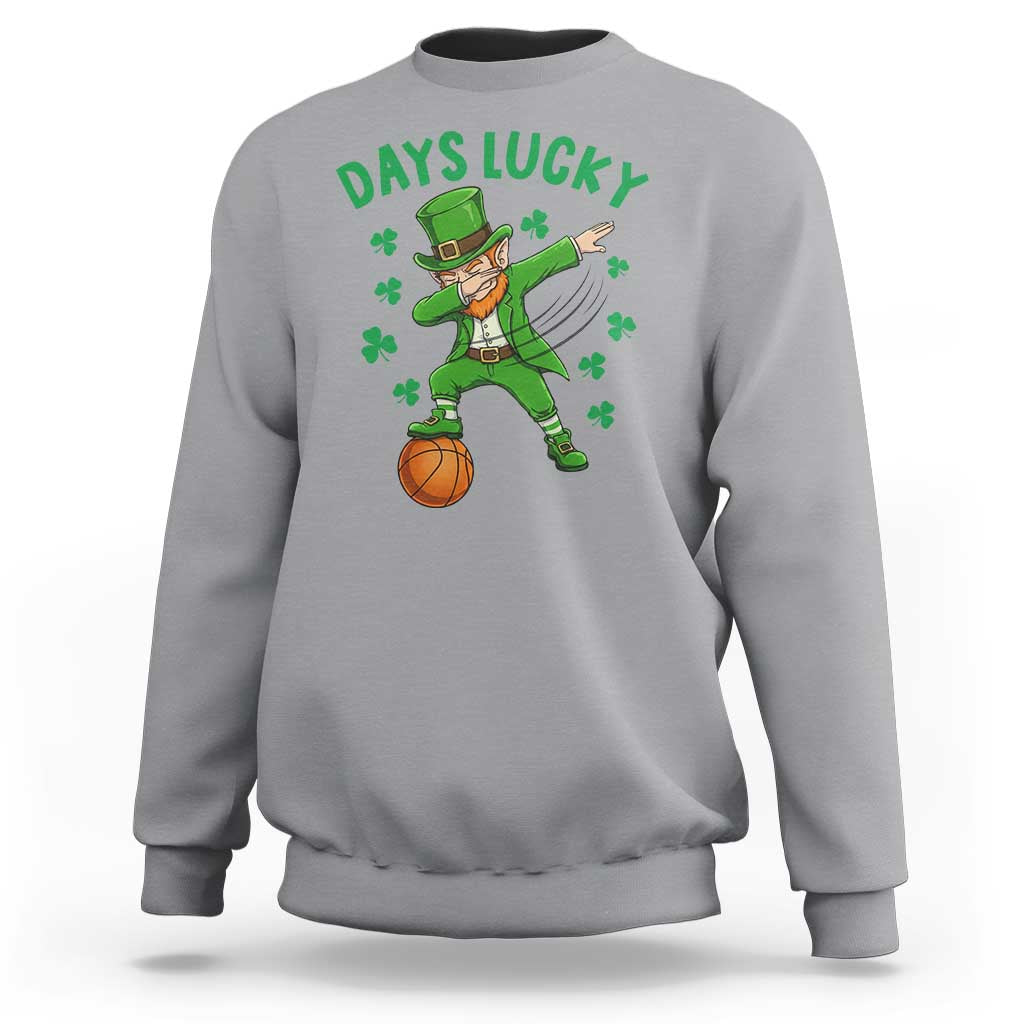 Funny Dabbing Leprechaun St Patricks Day Sweatshirt Days Lucky