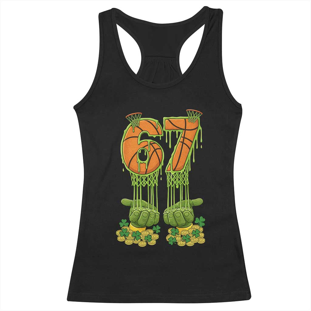 67 Basketball St Patricks Day Racerback Tank Top Funny Six Seven Gen Alpha Meme Drip