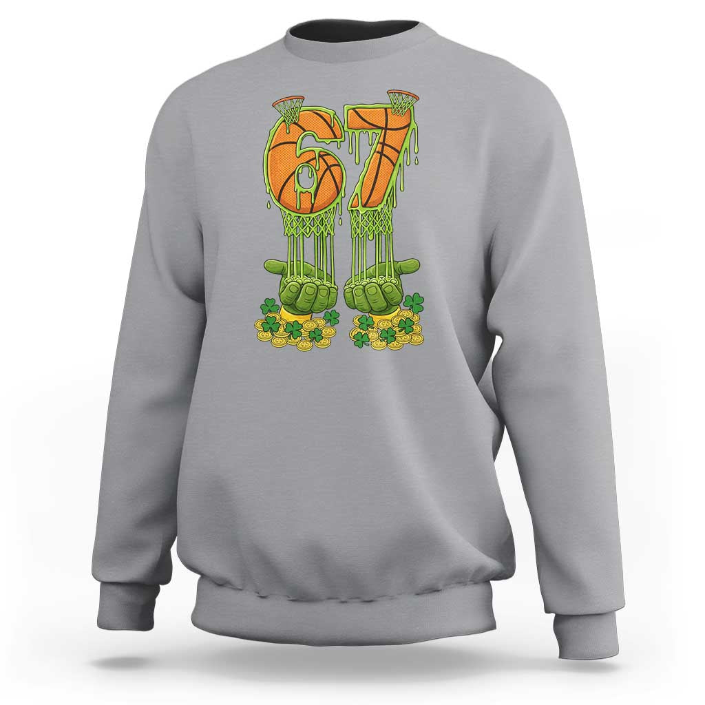 67 Basketball St Patricks Day Sweatshirt Funny Six Seven Gen Alpha Meme Drip