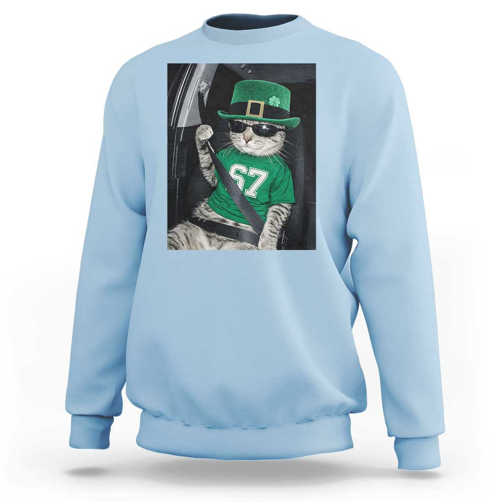 67 Cat St Patricks Day Sweatshirt Funny Cat Driver Leprechaun Meme