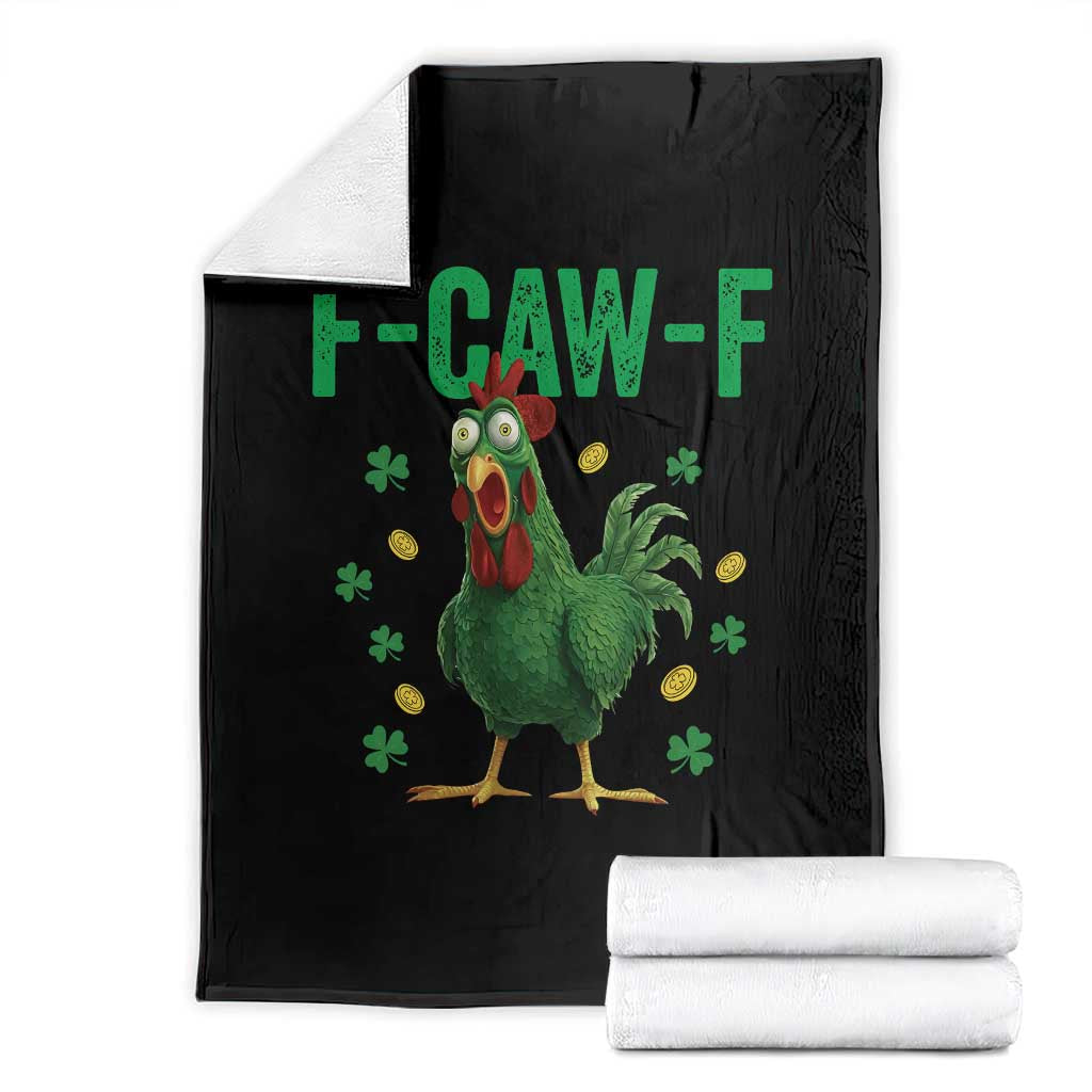 Funny St Patrick Day Throw Blanket F-Caw-F Lucky Chicken Meme