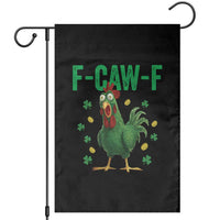 Funny St Patrick Day Garden Flag F-Caw-F Lucky Chicken Meme