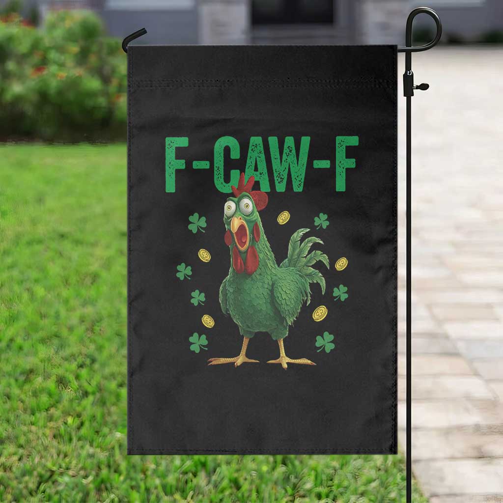 Funny St Patrick Day Garden Flag F-Caw-F Lucky Chicken Meme