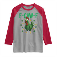 Funny St Patrick Day Raglan Shirt F-Caw-F Lucky Chicken Meme