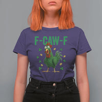 Funny St Patrick Day T Shirt For Women F-Caw-F Lucky Chicken Meme
