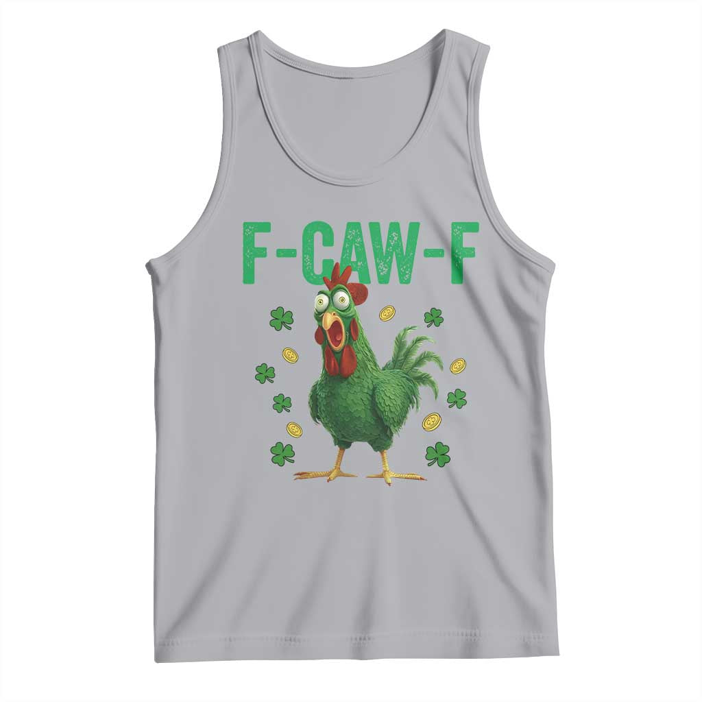 Funny St Patrick Day Tank Top F-Caw-F Lucky Chicken Meme