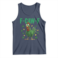 Funny St Patrick Day Tank Top F-Caw-F Lucky Chicken Meme