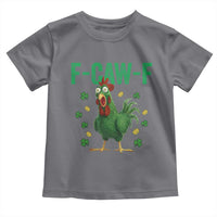 Funny St Patrick Day Toddler T Shirt F-Caw-F Lucky Chicken Meme