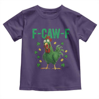Funny St Patrick Day Toddler T Shirt F-Caw-F Lucky Chicken Meme