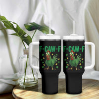 Funny St Patrick Day Tumbler With Handle F-Caw-F Lucky Chicken Meme