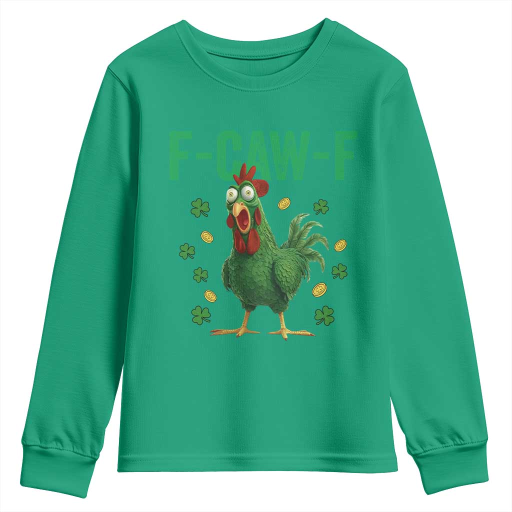 Funny St Patrick Day Youth Sweatshirt F-Caw-F Lucky Chicken Meme