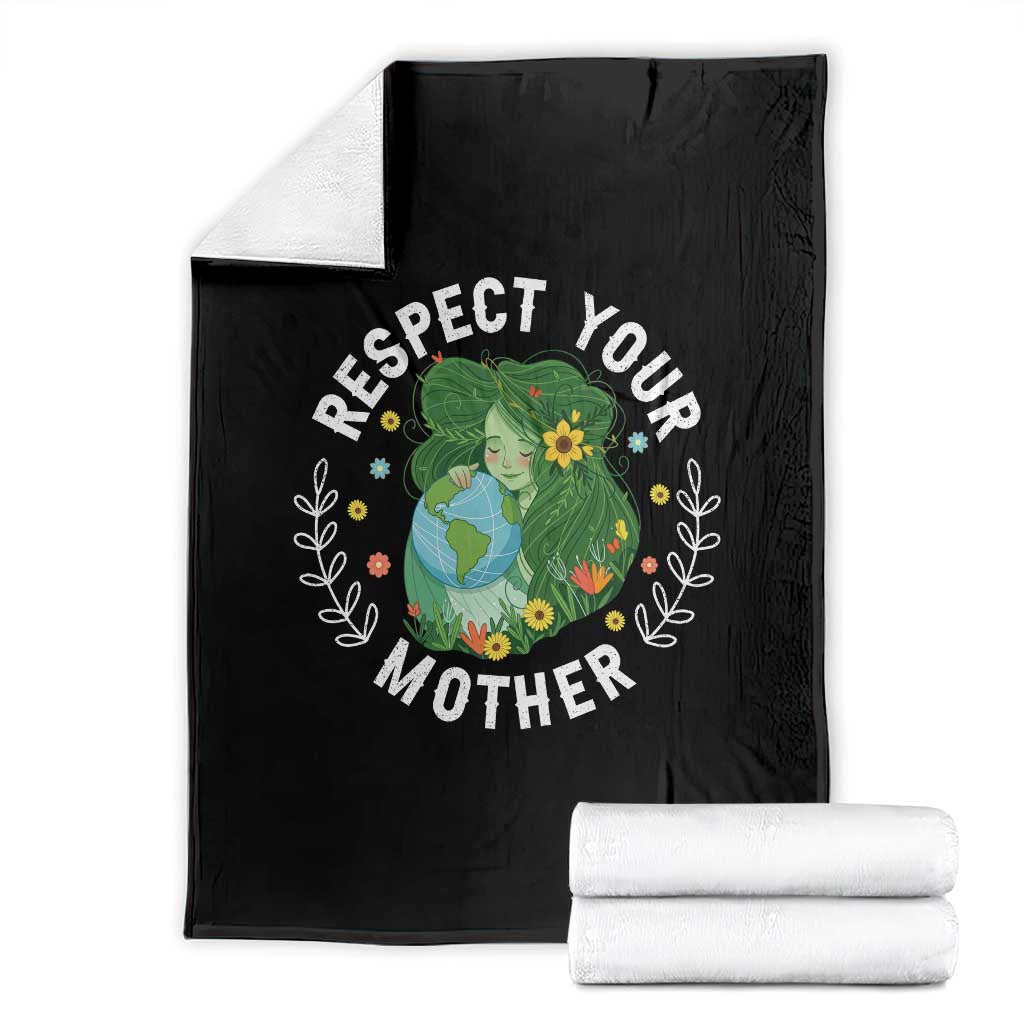 Respect Your Mother Throw Blanket Earth Mother Women Girl