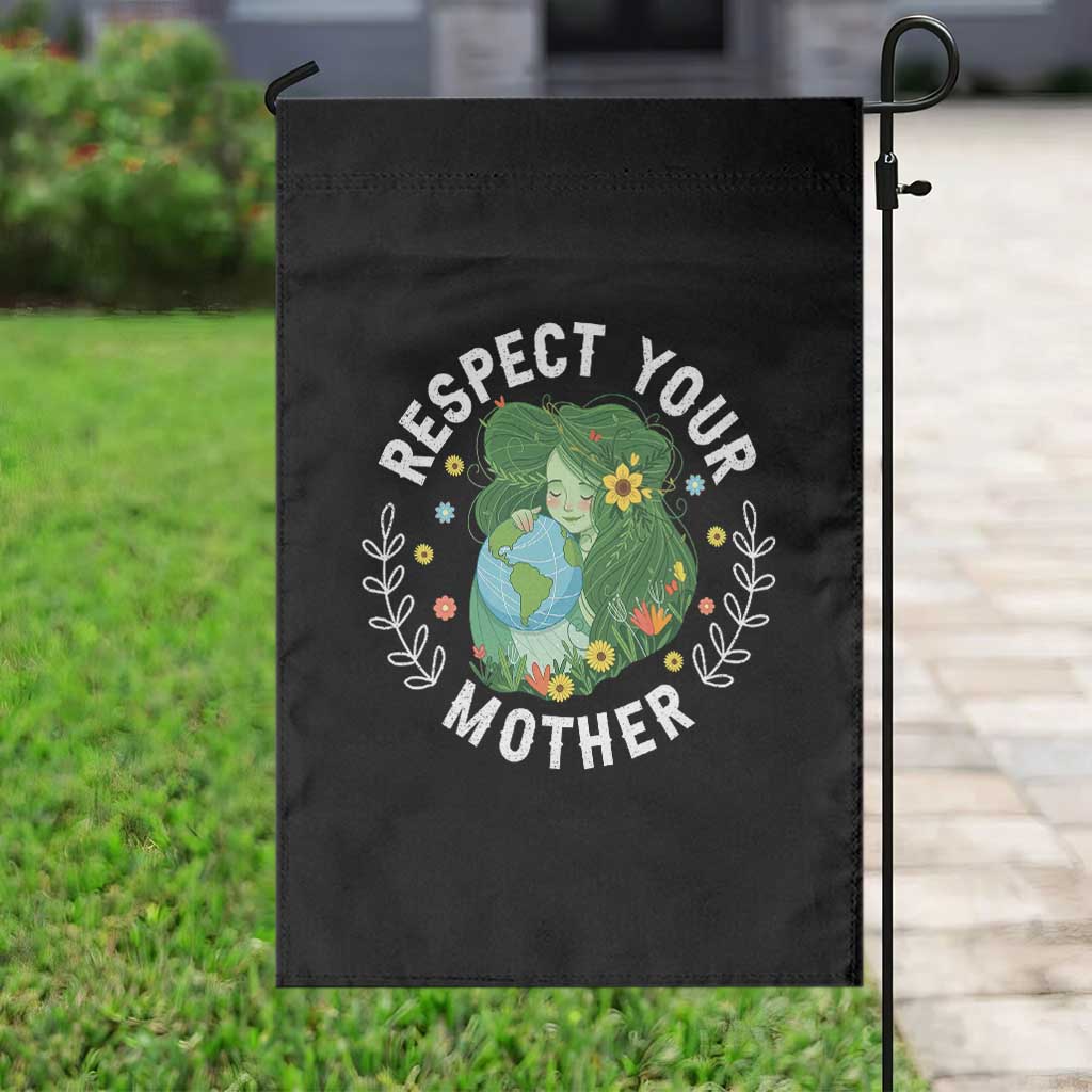 Respect Your Mother Garden Flag Earth Mother Women Girl