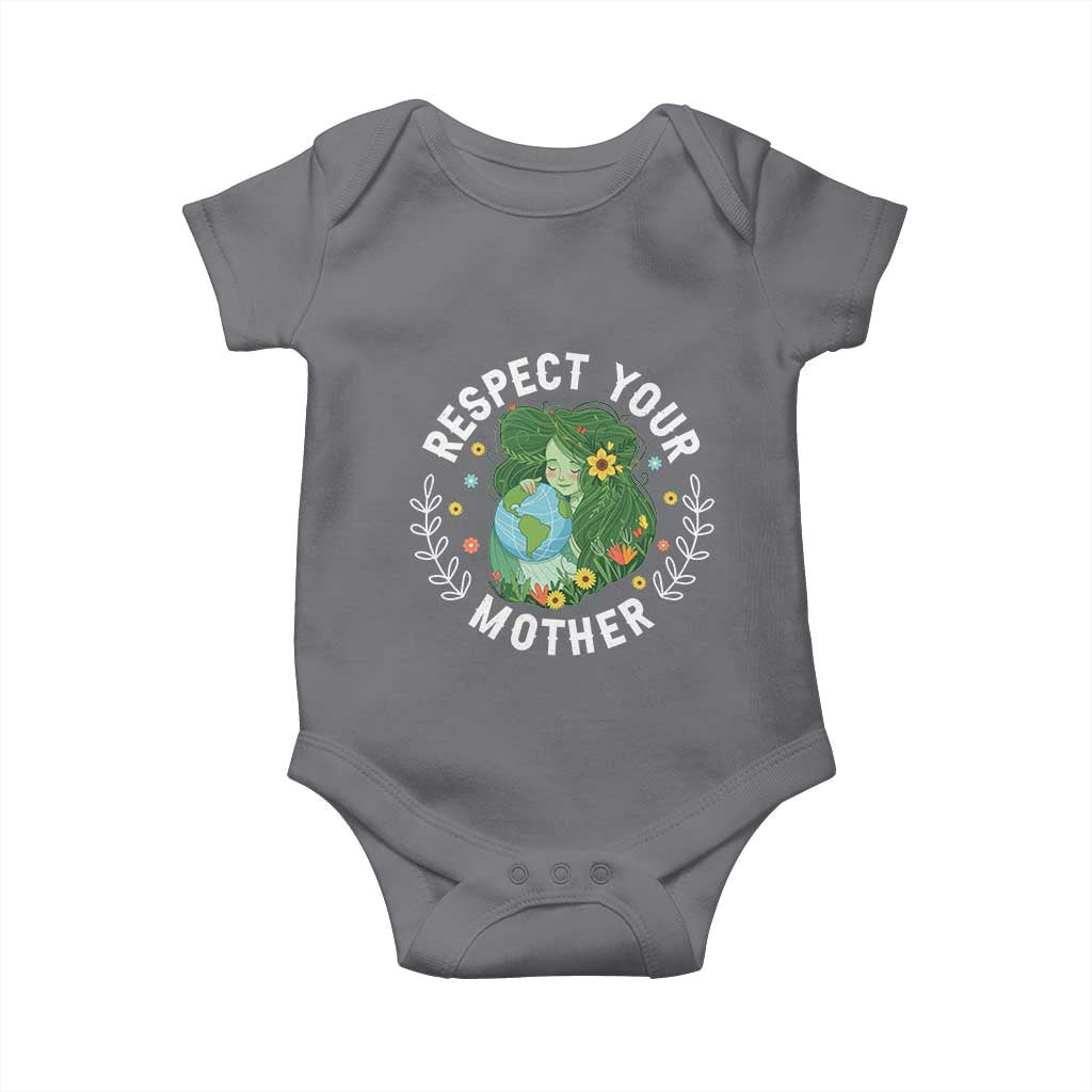 Respect Your Mother Baby Onesie Earth Mother Women Girl