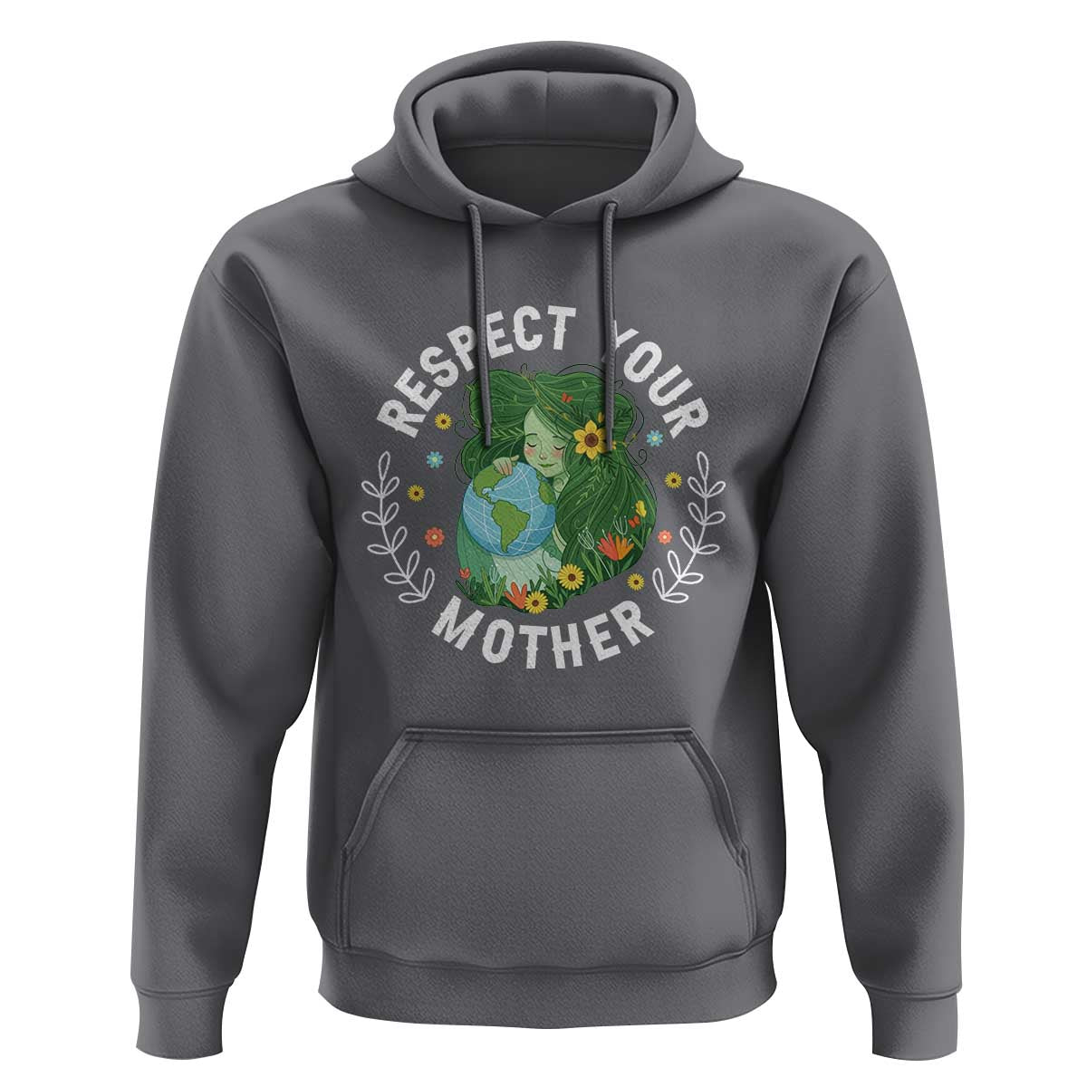 Respect Your Mother Hoodie Earth Mother Women Girl